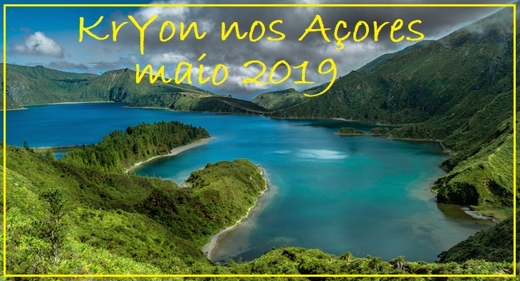 Kryon nos Açores maio 2019